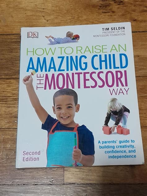 How To Raise An Amazing Child The Montessori Way Hobbies And Toys Books