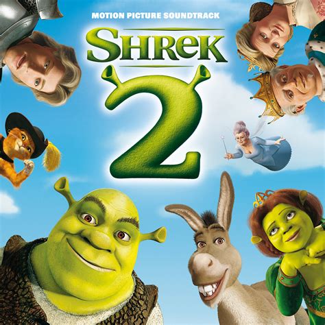 Shrek 2 Original Motion Picture Soundtrack музыка из фильма