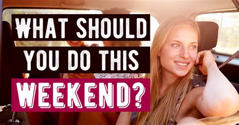 What Should You Do This Weekend? - Quiz - Quizony.com