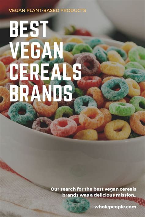 Top 10 Best Vegan Cereals Brands For 2021 Whole People Cereal