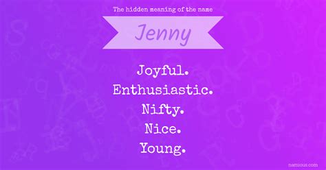 The Hidden Meaning Of The Name Jenny Namious