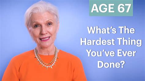 70 People Ages 5 75 Answer Whats The Hardest Thing Youve Ever Done