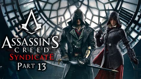 Assassin S Creed Syndicate Let S Play Story Part Youtube