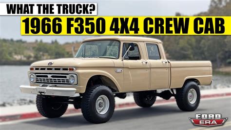 1966 Ford F350 Slick Crew Cab 4x4 What The Truck Ford Era Youtube