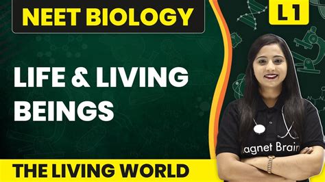 Life And Living Beings The Living World L1 Concepts Neet