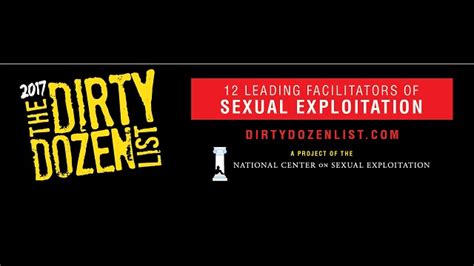 Dirty Dozen List Sexual Exploitation Dr Rich Swier