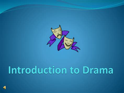 Introduction To Drama