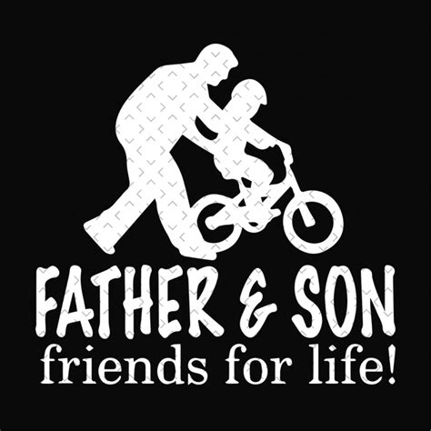 Father And Son Best Friend For Life Svg Fathers Day Svg Fa Inspire