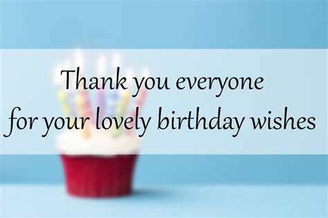 Thank You Everyone For Your Lovely Birthday Wishes Thank You