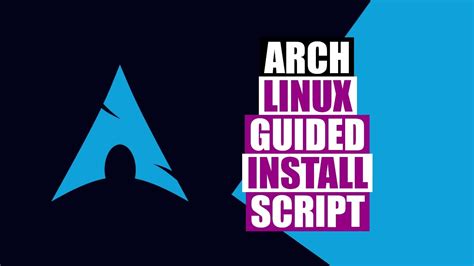 Install Arch Linux The Easy Way With The Official Install Script Youtube