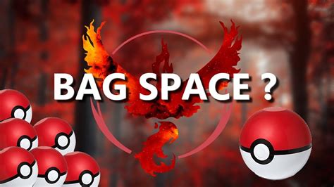 How To Manage Your Bag Space In Pokemon Go Youtube
