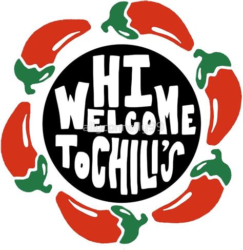 Hi Welcome To Chilis Print Sticker By Allyconnelly99 Hi Welcome To Chilis Print Stickers