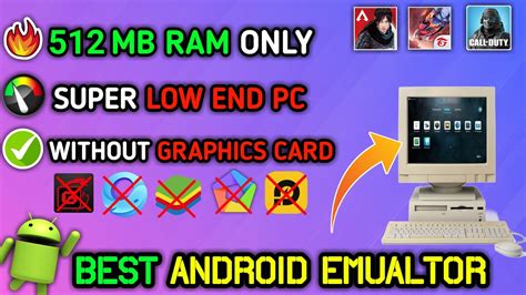 Best Android Emulator For Low End PC Or Laptop GB RAM ONLY Without Graphics Card No Lag
