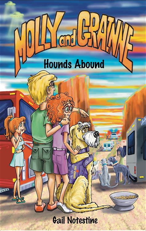 Hounds Abound A Molly And Grainne Story Book 5 By Gail Notestine