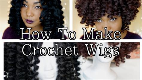 How To Make Crochet Wigs Natural Hair Protective Style Youtube