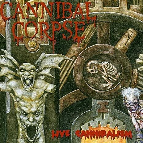 Cannibal Corpse Live Cannibalism Amazon Com Music