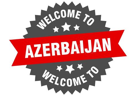 Welcome To Azerbaijan Welcome To Azerbaijan Isolated Sticker Stock