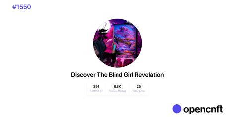 The Blind Girl Revelation Rarity Nft Opencnft