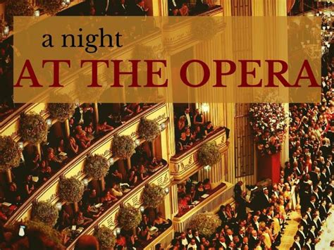 Ppt A Night At The Opera Powerpoint Presentation Free Download Id