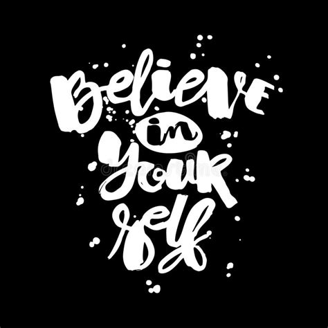 Believe In Yourself Hand Lettering Ink Drawn Motivation Poster Stock