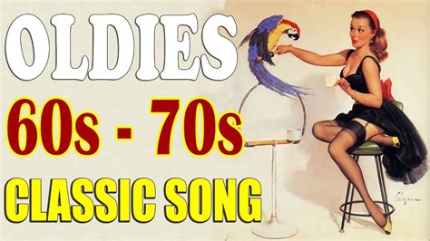 60s And 70s Music Playlist Best Oldies Classic Songs Greatest Golden Oldies Hits Of All Time