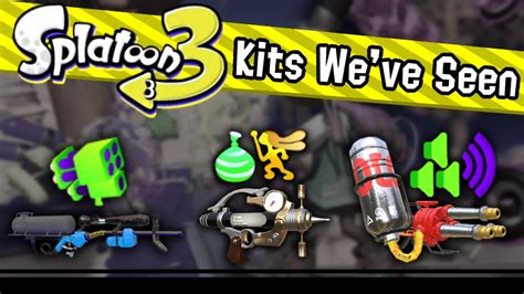 All Weapon Kits We Know For Splatoon 3 Youtube