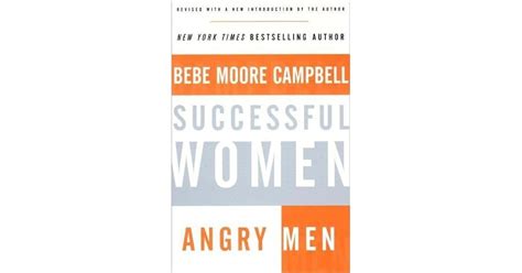 Successful Women Angry Men By Bebe Moore Campbell