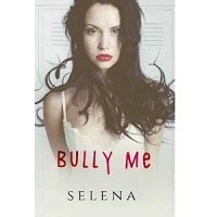 Ini adalah ebook dalam bentuk pdf, link download akan dihantar ke emel anda. Bully Me by Selena PDF Download - Today Novels