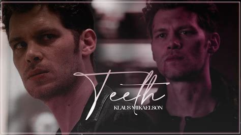 Klaus Mikaelson Teeth ☽ The Originals S03 Youtube