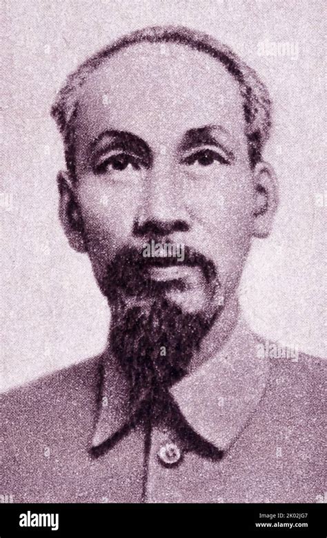 Ho Chi Minh 1890 1969 Vietnamese Revolutionary And Politician He Served As Prime Minister