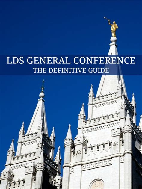 LDS General Conference: The definitive guide | Lds general conference, General conference, Salt ...