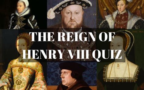 the reign of henry viii quiz with images reign tudor dynasty henry viii