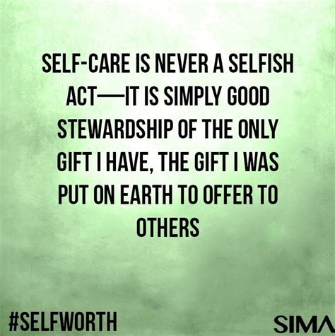 Self Worth↘️ Self Care🙌🏼 Self Care Is Never A Selfish Act It Is A