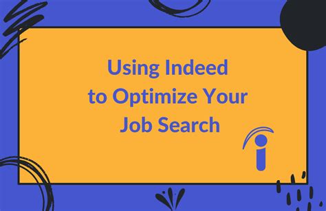 Using Indeed To Optimize Your Job Search