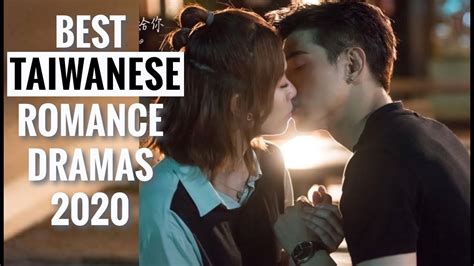 Best Taiwanese Romance Dramas 2020 Binge Watch Youtube