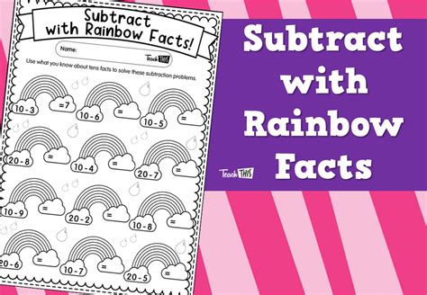Subtract With Rainbow Facts Teacher Resources And Classroom Games