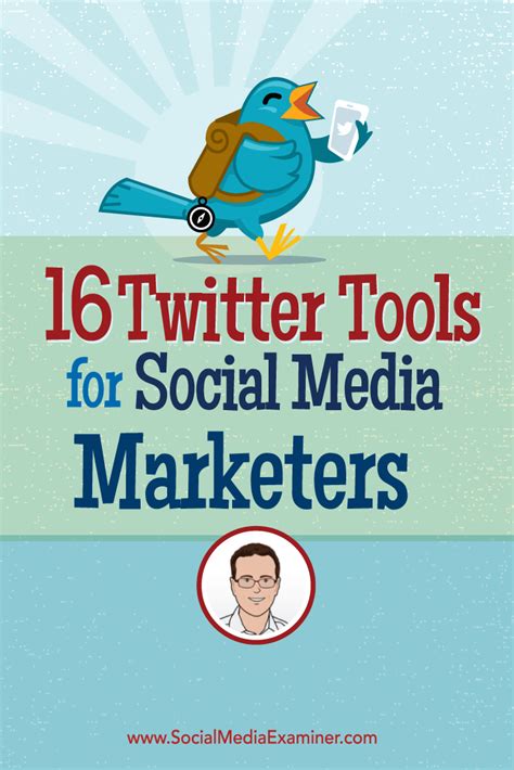 16 Twitter Tools For Social Media Marketers Social Media Examiner
