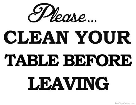 Printable Clean Your Table Before Leaving Sign Cleaning Signs
