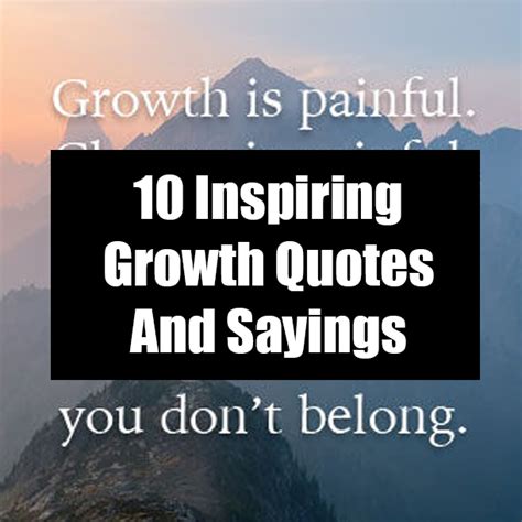 10 Inspiring Growth Quotes And Sayings