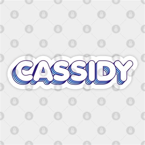 Blue Layers Cassidy Name Label Blue Layers Cassidy Name Label Sticker Teepublic