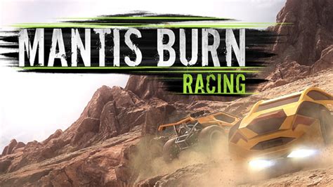 Mantis Burn Racing Official Trailer Xbox One Ps4 Pc New Games 2016 Best Games 2017 2018 New