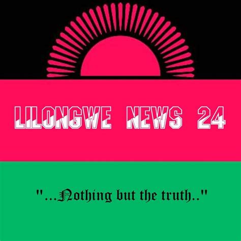 Lilongwe News 24 Lilongwe