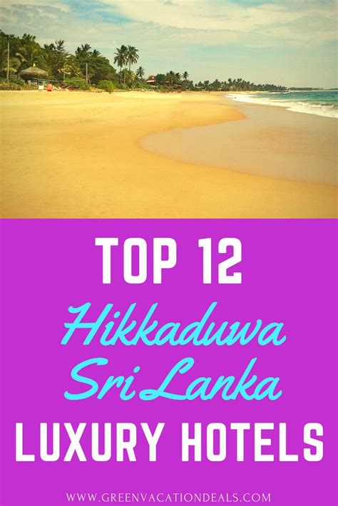 Top 12 Hikkaduwa Sri Lanka Luxury Hotels Hikkaduwa Best Vacations