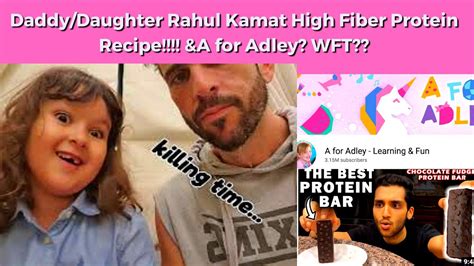 Daddy Daughter High Fiber Protein Bars Rahul Kamat Recipe Plus A For Adley Youtube