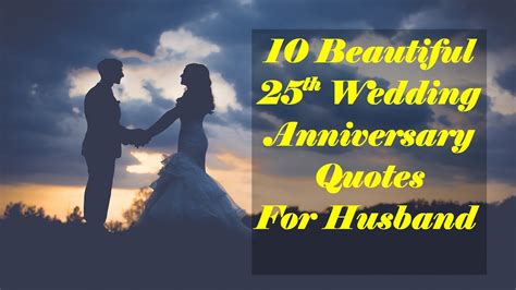 Happy 25th Wedding Anniversary Quotes For Husband 25th Marriage Anniversary Whatsapp Status