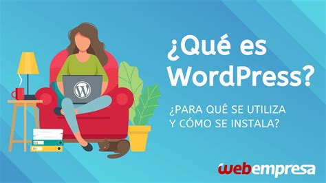 Que Es Wordpress Y Para Que Sirve Y Como Funciona Images