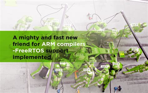 Your Wish Is Our Command Arm Compilers Now With Freertos Support