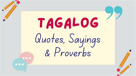 60 Tagalog Quotes Sayings And Proverbs Meanings Lingalot