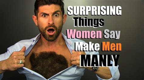 10 Surprising Things Women Think Are Manly Traits Women Find Attractive Youtube