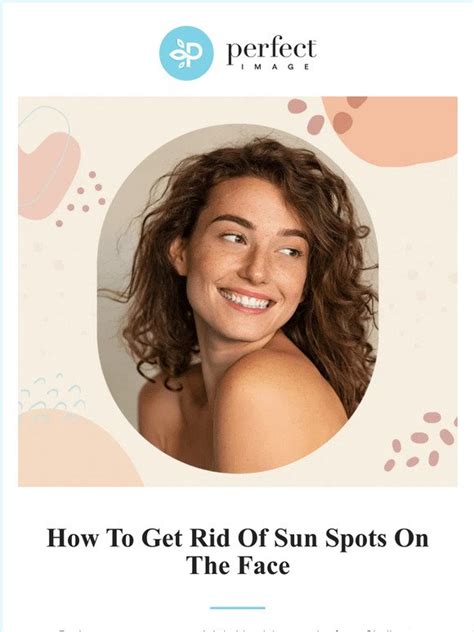 Perfect Image How To Get Rid Of Sun Spots ☀️ Milled